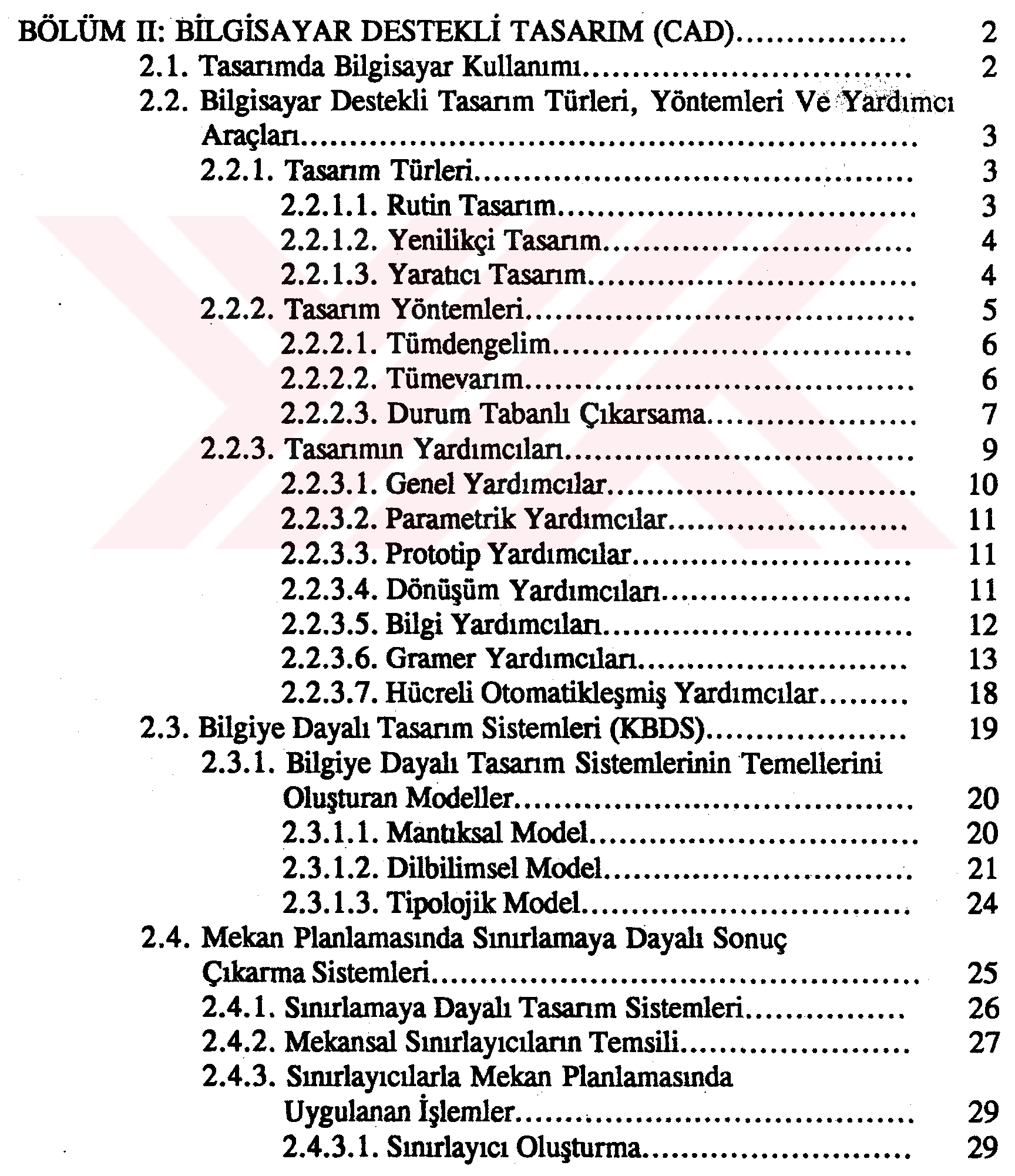 Tek katlı konut tasarımında biçim grameri modeli gecekondu tipi üzerine uygulanması — Figure 2