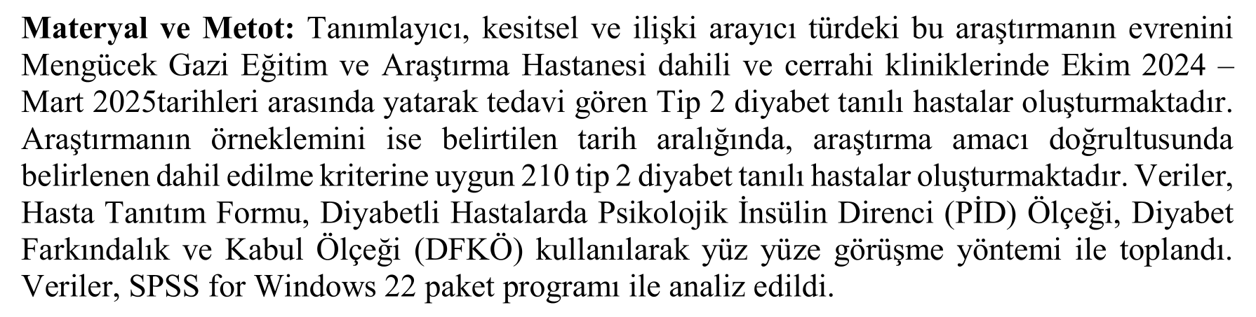 Tip 2 diyabet hastalığı olan bireylerin hastalığa yönelik farkındalık ve kabul durumu ile psikolojik insülin direncinin değerlendirilmesi — Figure 4