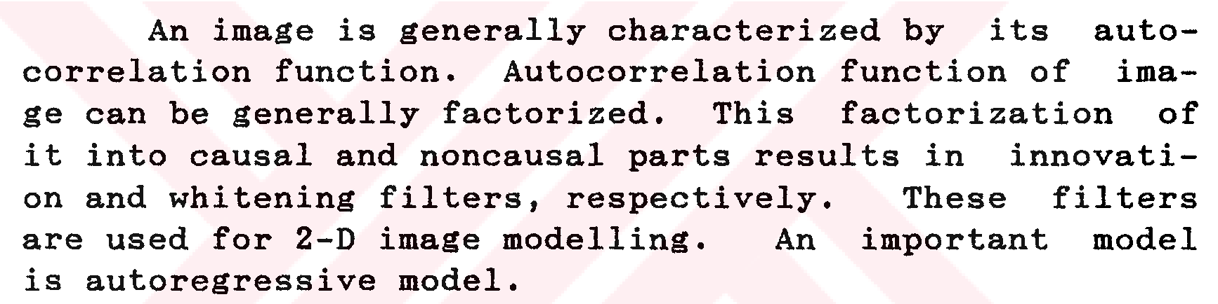 Restoration of images degraded by additive gaussion noise by means of kalman filtering — Figure 2