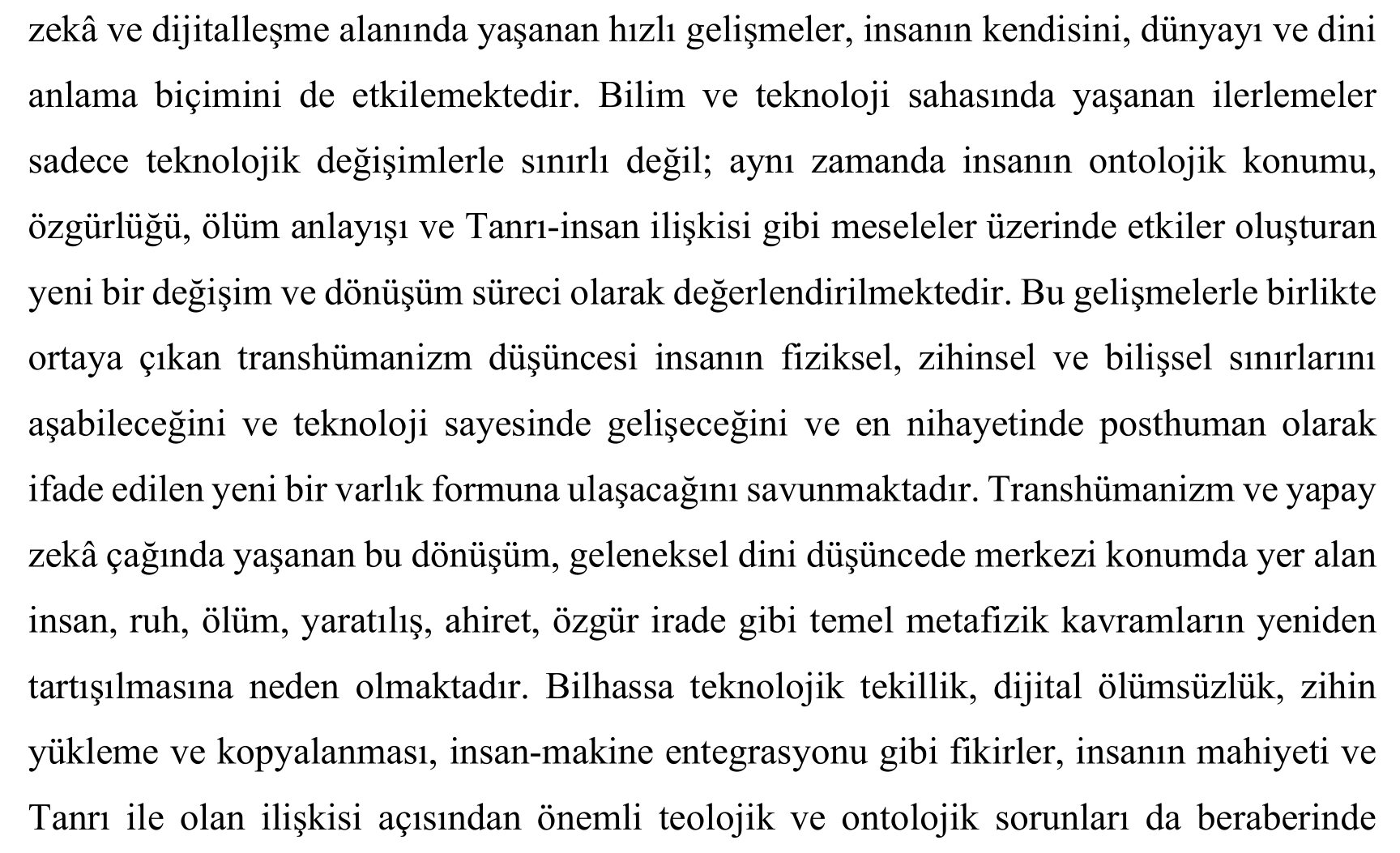 Transhümanizm ve Yapay Zekâ Çağında İnsanın Dönüşümü ve Dinin Geleceği: Kelâmî Bir İnceleme — Şekil 4