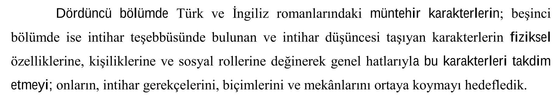 Türk ve İngiliz romanlarında intihar (İkinci Dünya Savaşı sonrası) — Figure 4