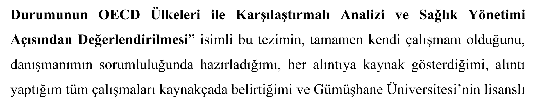 Türkiye'de algılanan sağlık durumunun OECD ülkeleri ile karşılaştırmalı analizi ve sağlık yönetimi açısından değerlendirilmesi — Figure 3