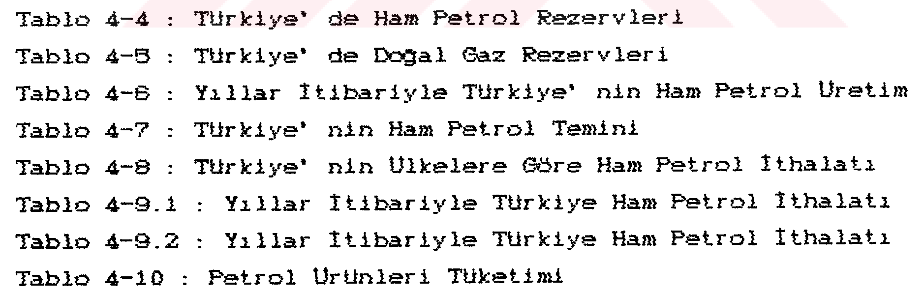 Türkiye'de petrol ve petrol sektörünün girdi-çıktı analizi — Figure 6