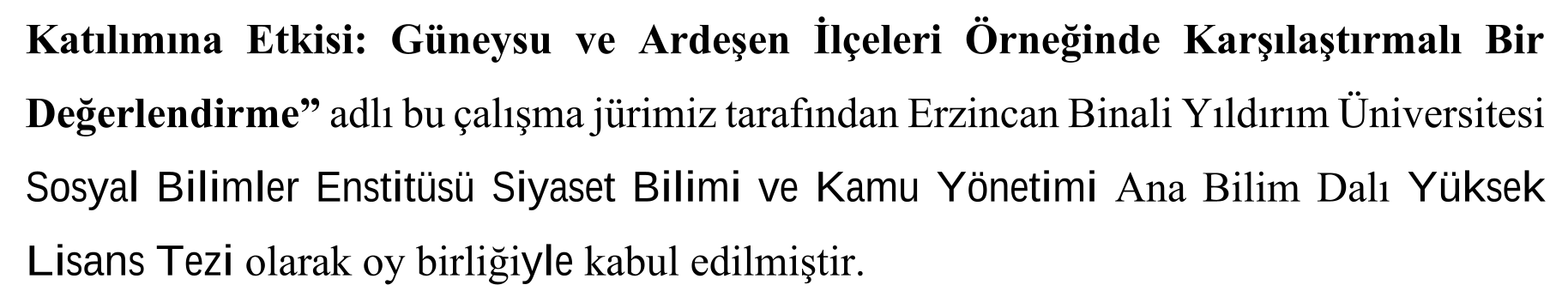 Türkiye’de siyasi parti kadın kollarının kadınların siyasal katılımına etkisi: Güneysu ve Ardeşen ilçeleri örneğinde karşılaştırmalı bir değerlendirme — Şekil 3