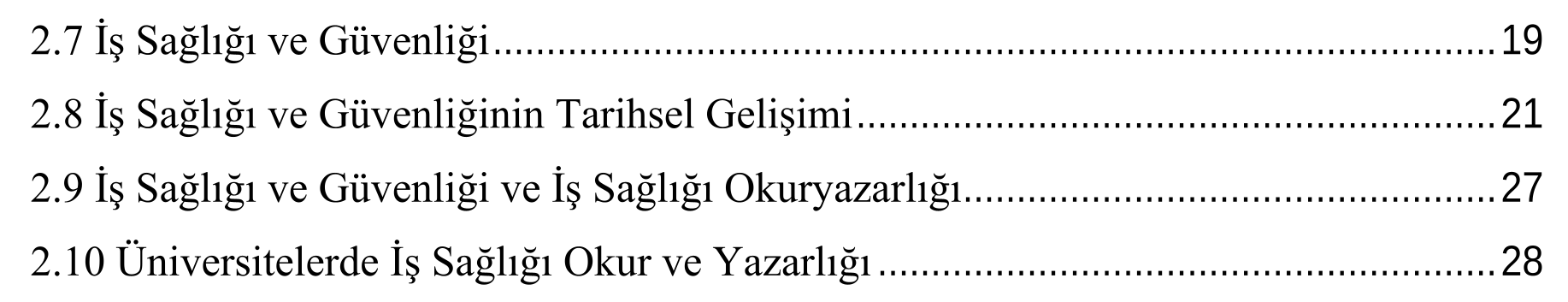 Üniversite personelinin iş sağlığı okuryazarlığı düzeylerinin belirlenmesi — Şekil 6
