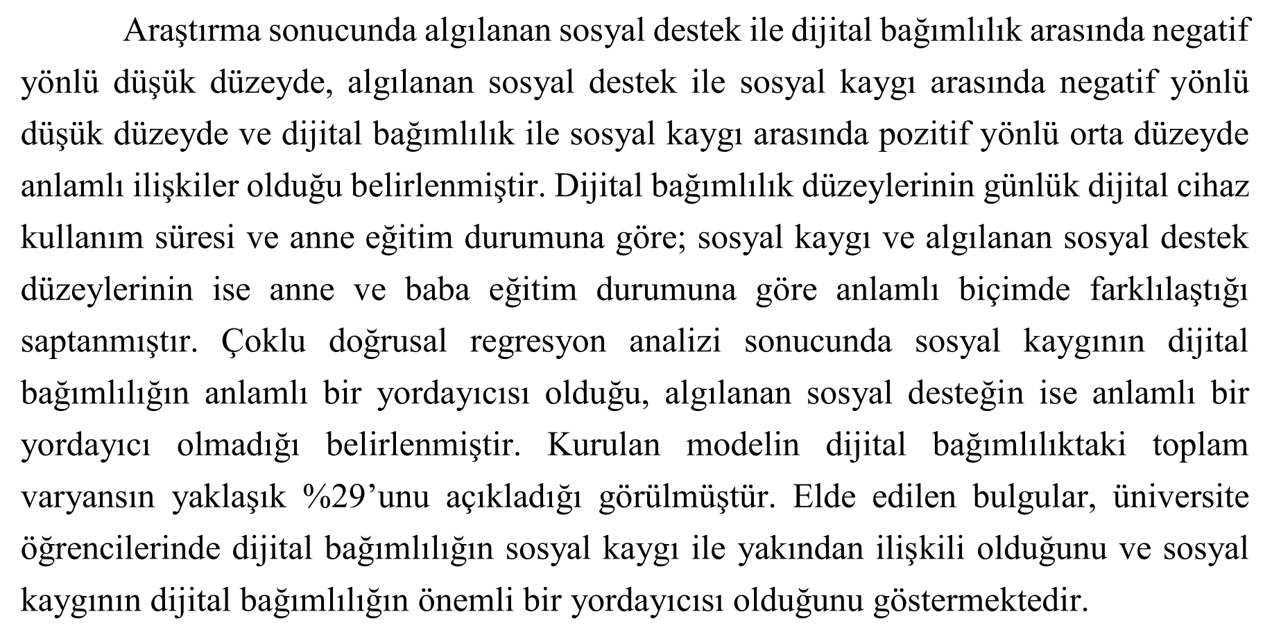 Üniversı̇te öğrencı̇lerı̇nde dı̇jı̇tal bağımlılık, sosyal kaygı ve algılanan sosyal destek arasındakı̇ ilı̇şkı̇sı̇nı̇n incelenmesı̇ — Figure 3