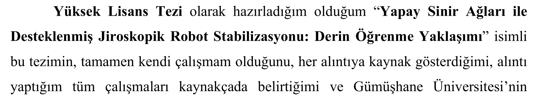 YAPAY SİNİR AĞLARI İLE DESTEKLENMİŞ JİROSKOPİK ROBOT STABİLİZASYONU: DERİN ÖĞRENME YAKLAŞIMI — Şekil 3