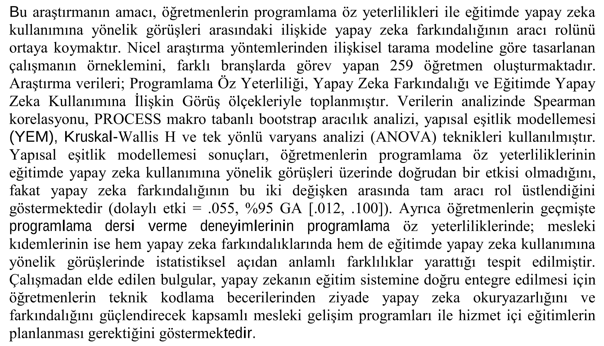 YAPAY ZEKA VE PROGRAMLAMA: ÖĞRETMENLERİN PROGRAMLAMA ÖZ YETERLİLİKLERİ, YAPAY ZEKA FARKINDALIKLARI VE EĞİTİMDE YAPAY ZEKA KULLANIMINA İLİŞKİN GÖRÜŞLERİNİN İNCELENMESİ — Şekil 2