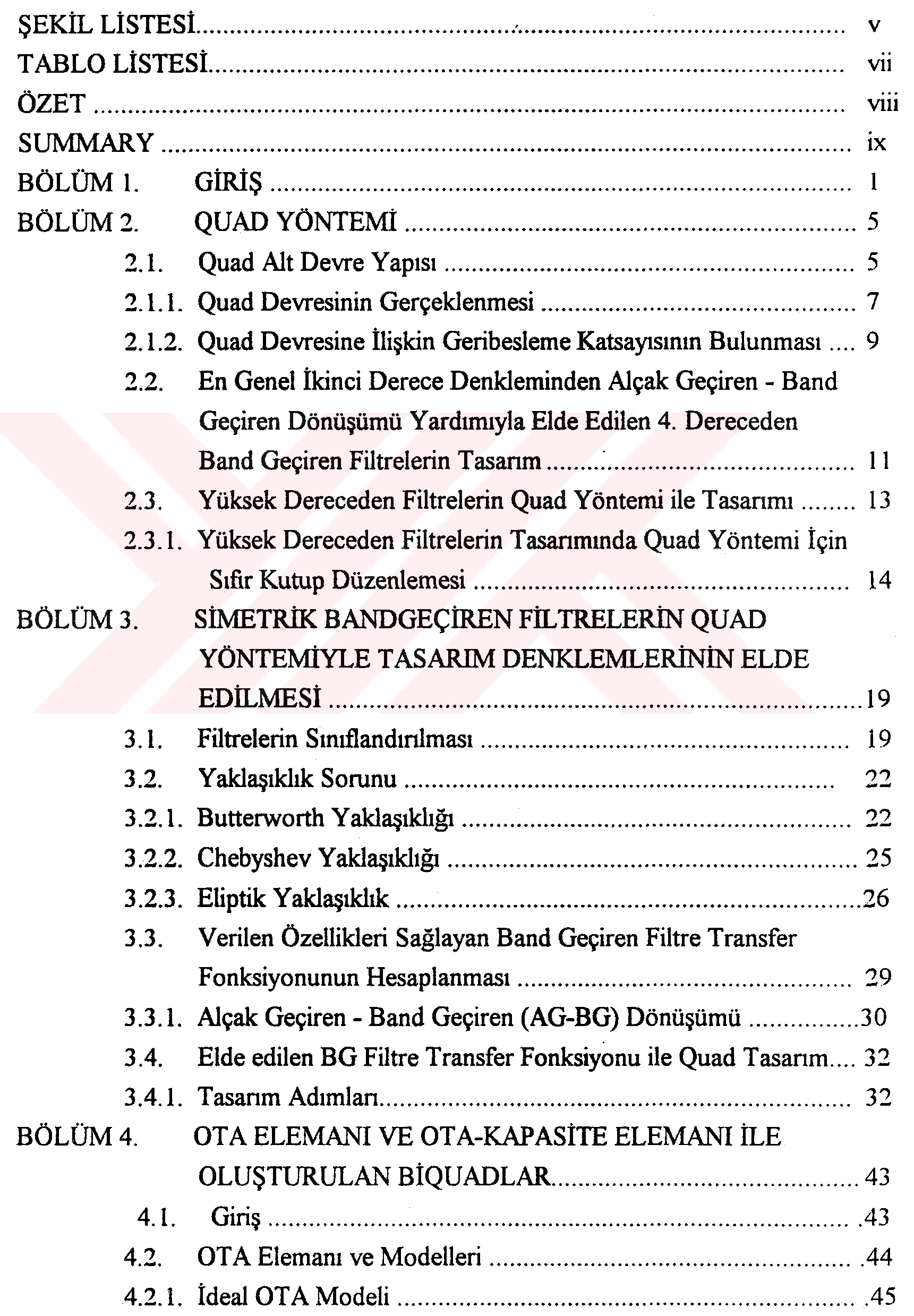 Computer aided design of high order active OTA-C filters using Quad configuration — Şekil 4