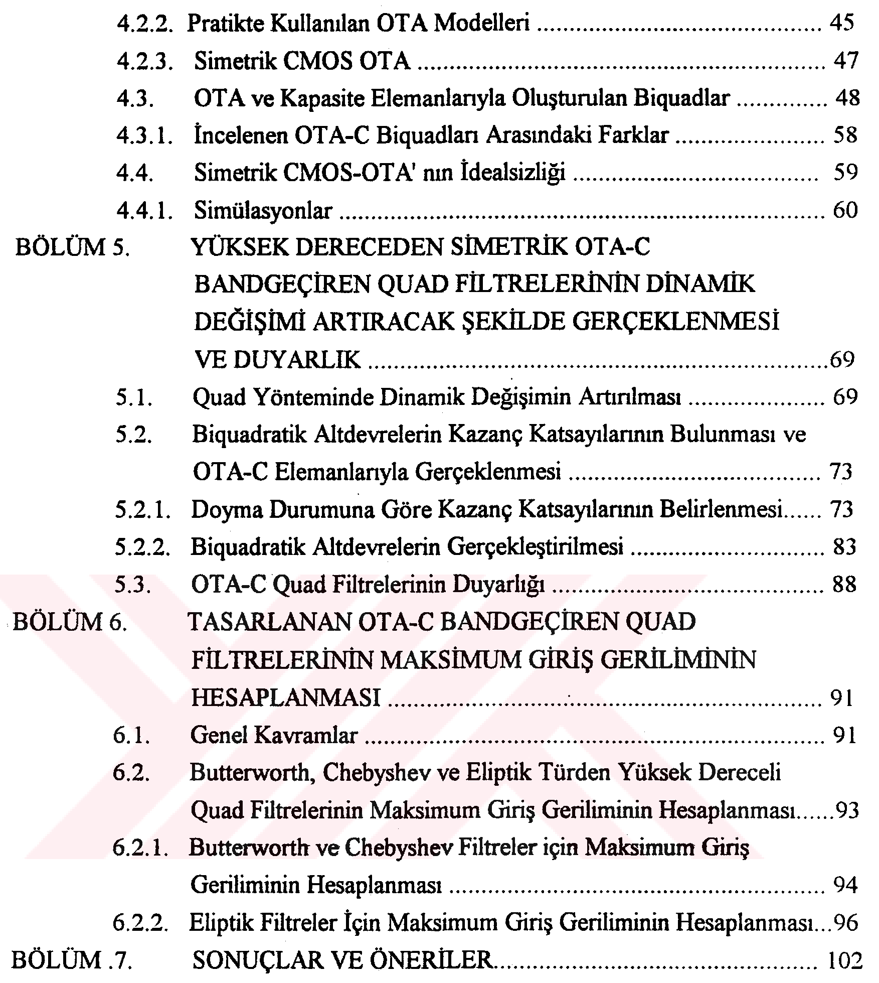 Computer aided design of high order active OTA-C filters using Quad configuration — Şekil 5