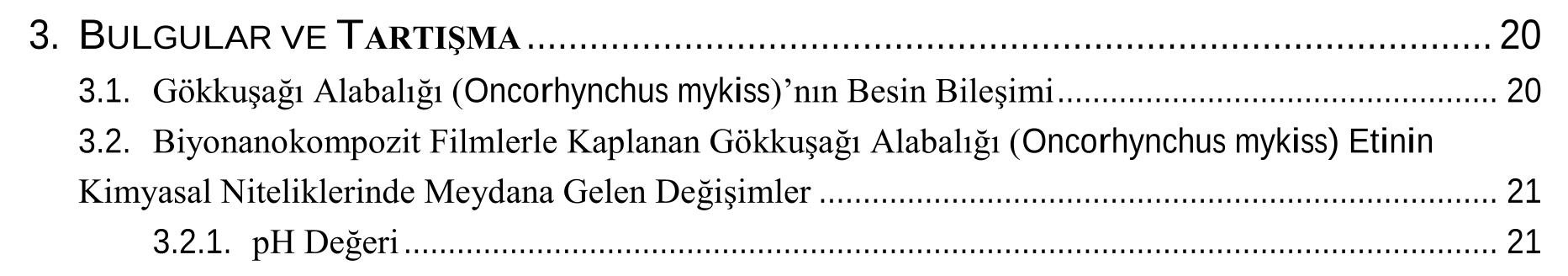 ZnO nanopartiküller içeren kitosan/ayva çekirdeği müsilajı ile hazırlanan biyonanokompozit filmlerin alabalık (Oncorhynchus mykiss) filetolarının kimyasal ve duyusal kalitesi üzerine etkisi — Figure 5
